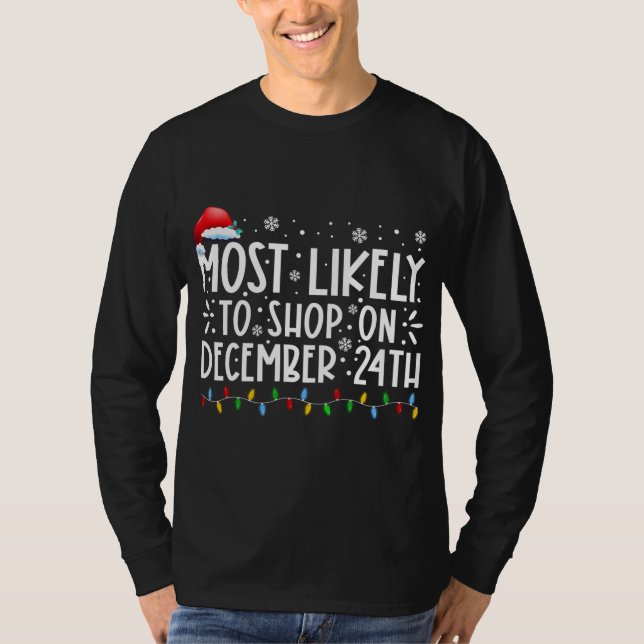 Camiseta Mais Provável Para Comprar Em 24 De Dezembro, Famí (Frente)