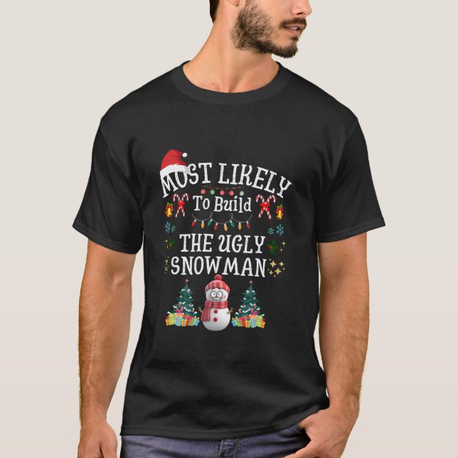 Camiseta Mais Provável Para Construir O Fa De Natal Feio De (Frente)