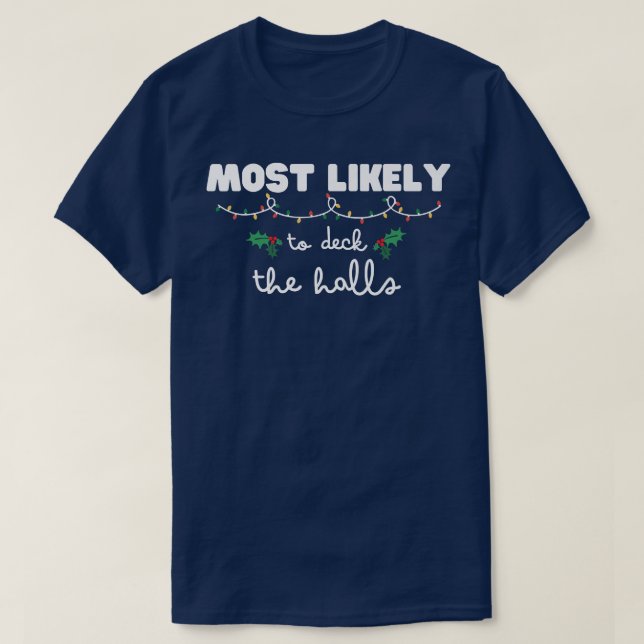 Camiseta Mais Provável Para Decodificar Os Cais Que Corresp (Frente do Design)