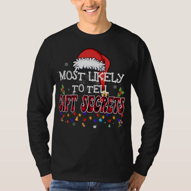 Camiseta Mais Provável Para Dizer Segredos De Presente Que  (Frente)