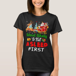 Camiseta Mais Provável Para Dormir Primeiro Natal Engraçado