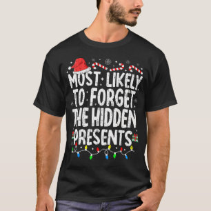 Camiseta Mais Provável Para Esquecer O Escondido Apresenta