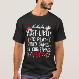 Camiseta Mais Provável Para Jogar Videos games Na Família D