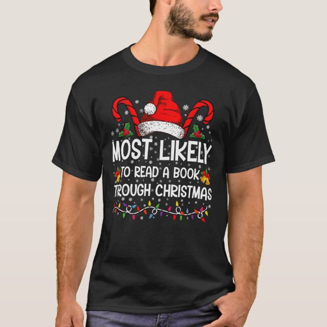 Camiseta Mais Provável Para Ler Um Livro Durante O Natal (Frente)
