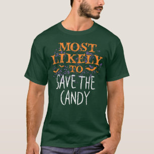 Camiseta Mais Provável Para O Halloween Salvar O Docinho Co