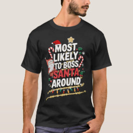 Camiseta Mais Provável Para Papais noeis De Chefe Em Torno