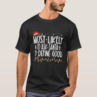 Camiseta Mais Provável Para Pedir Aos Papais noeis Que Defi