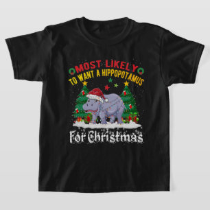 Camiseta Mais Provável Para Querer Um Hippopotâmio Para O