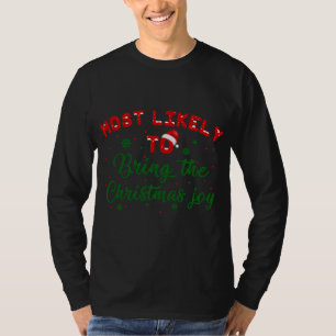 Camiseta Mais Provável Para Trazer A Alegria De Natal Corre