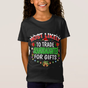 Camiseta Mais Provável Para Trocar O Natal Da Neta Santa Ha