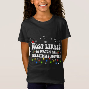 Camiseta Mais Provável Para Ver Todos Os Filmes De Natal Fa