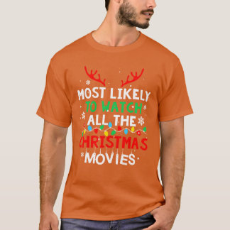 Camiseta Mais Provável Que Assista Todos Os Filmes De Natal
