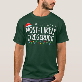 Camiseta Mais Provável Ser Luzes De Natal Scroogy Engraçado
