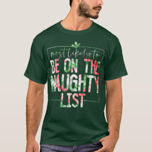 Camiseta Mais Provavelmente Está Na Lista De Doidos Família