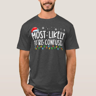 Camiseta Mais Provavelmente, O Xmas Confunde Luzes Engraçad