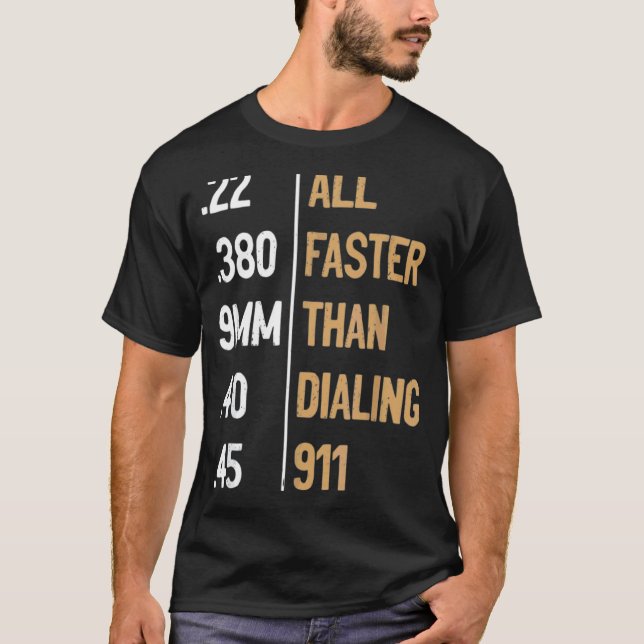 Camiseta Mais Rápida Do Que Discando O Sarcástico De Arma D (Frente)