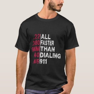 Camiseta Mais Rápida Do Que Discar 911 Segunda Emenda