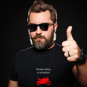 Camiseta Mais rápido que uma moto Reindeer no Natal