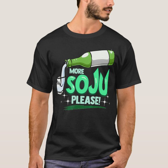 Camiseta Mais Soju Por Favor Bebida Coreana (Frente)