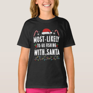 Camiseta Mais Susceptível De Ir Pescar Com Papais noeis Que