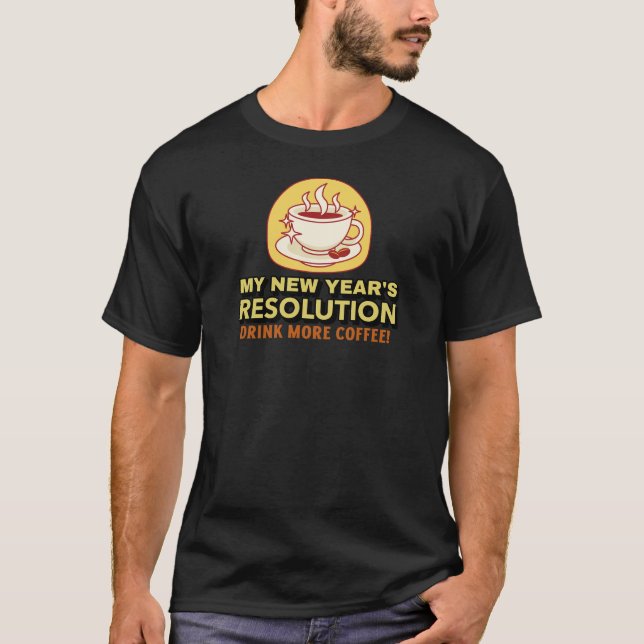 Camiseta Mais T-Shirt de Resolução de Ano Novo Engraçado pe (Frente)