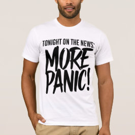 Camiseta Mais T-Shirt dos Homens em Pânico