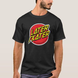 Camiseta Mais tarde