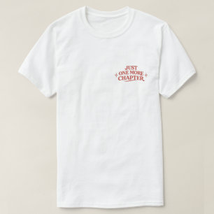 Camiseta Mais um Capítulo Adorável Presente para Leitores