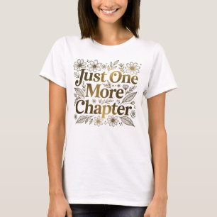 Camiseta Mais um Capítulo Presente Floral para Amantes de L