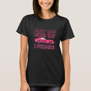 Camiseta Mais Um Carro Parte I Promessa Para Entusiastas De