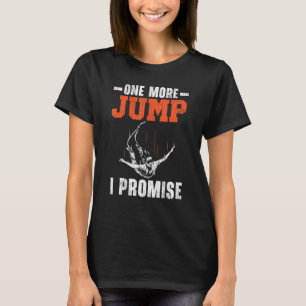 Camiseta Mais Um Salto Eu Prometo A Adrenaline Bungeper 1