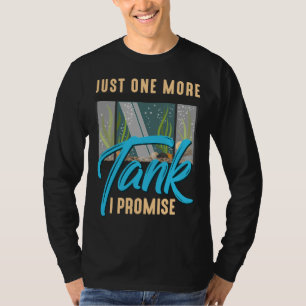Camiseta Mais Um Tanque Prometo Peixe Que Mantém O Aquário