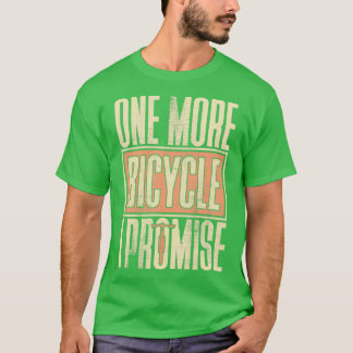Camiseta Mais uma bicicleta, prometo um presente dizendo bi
