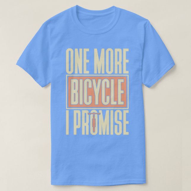 Camiseta Mais uma bicicleta, prometo um presente dizendo bi (Frente do Design)