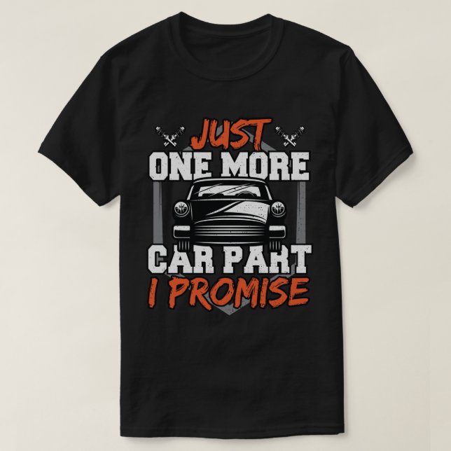 Camiseta Mais uma peça de carro, eu prometo (Frente do Design)