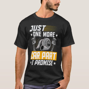 Camiseta Mais uma peça de carro, eu prometo Mecânico de aut