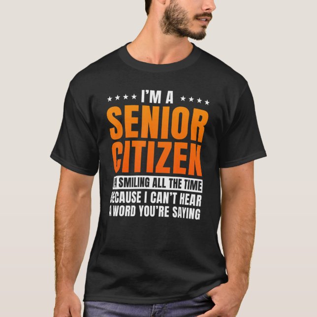 Camiseta Mais velho Cidadão Retiree Pensioner Antigo Pessoa (Frente)