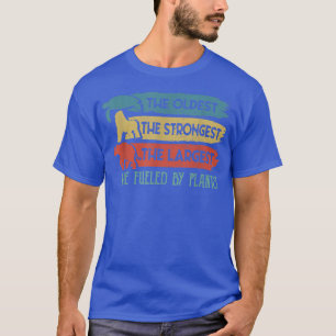 Camiseta Mais Velho E Mais Forte Alimentado Por Plantas Veg