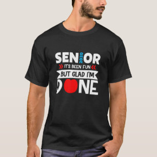 Camiseta Mais velho Foi Divertido, mas estou feliz por ter 