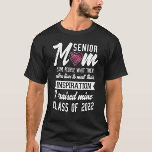 Camiseta Mais velho Mãe Algumas Pessoas Esperam Por Todas A