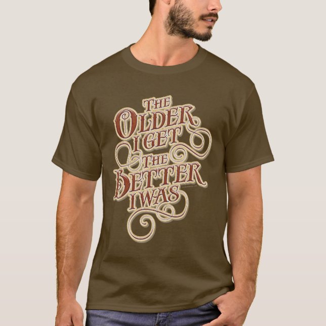 Camiseta Mais Velho Melhor (Frente)