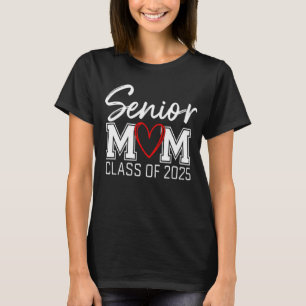 Camiseta Mais velho MOM - Classe de 2025: Orgulho, Tee Fort