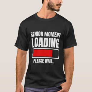 Camiseta Mais velho Momento De Carregamento Aguarde Uma Pen