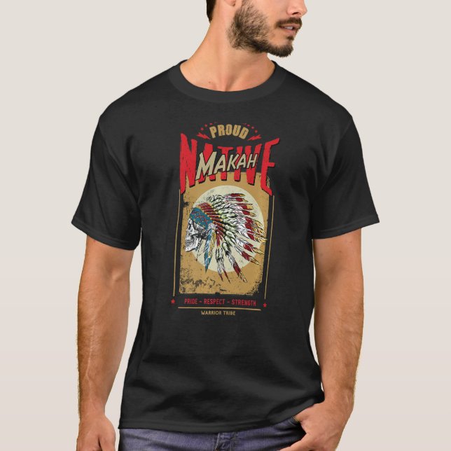 Camiseta Makah Native American Warrior Tribe Orgulhosa (Frente)