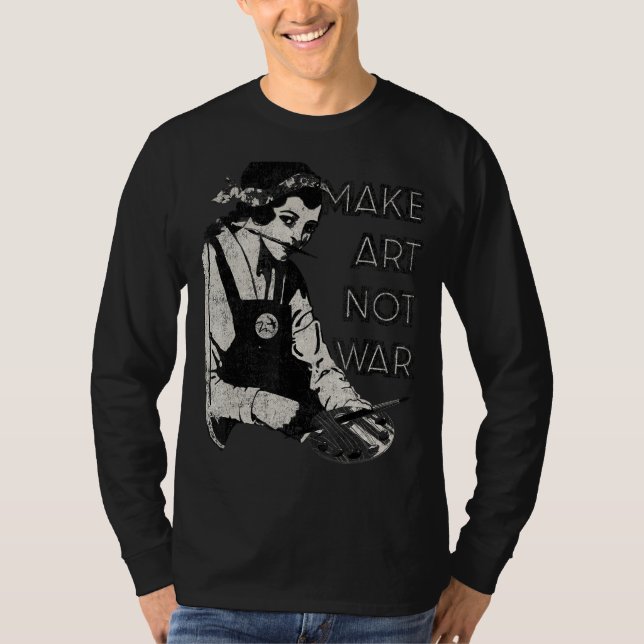 Camiseta MAKE ART NOT WAR - Artistas, pintores, potters, kn (Frente)