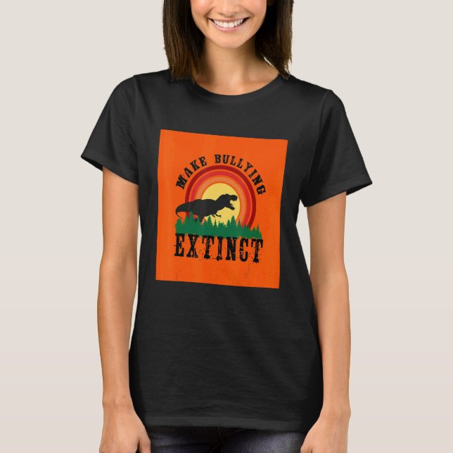 Camiseta Make Bullying Extinct We Wear Orange For Unity Day (Frente)