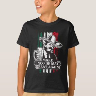 Camiseta Make Cinco De Mayo Great Again Trump Fant