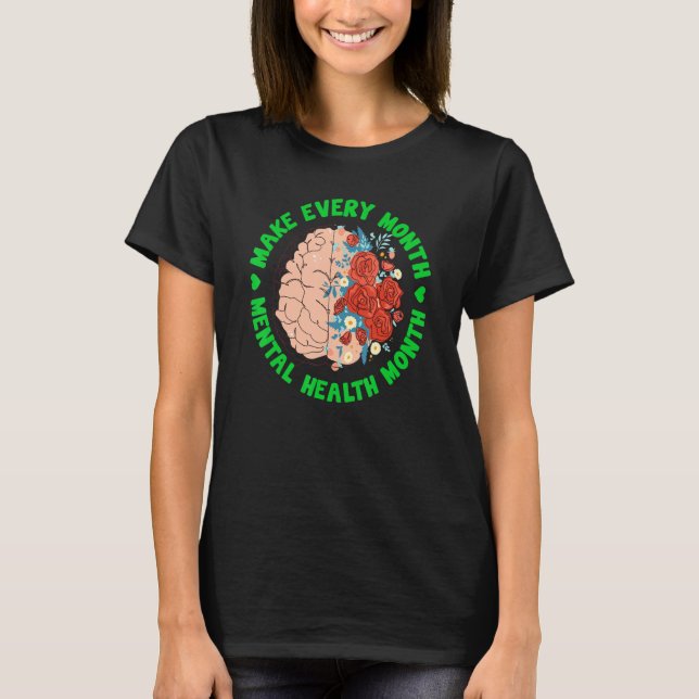 Camiseta Make Every Month Green Ribbon Mental Health Awaren (Frente)