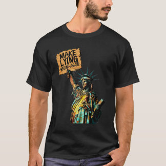 Camiseta Make Lying Wrong Again Statue Liberty Anti-trump P