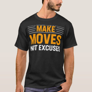 Camiseta Make-Move Não Explica A Motivação Motivacional Da 